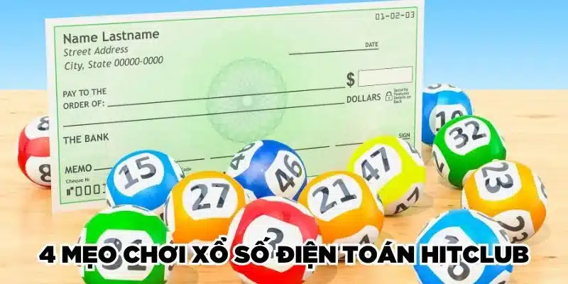 4 ưu điểm của xổ số điện toán Hitclub