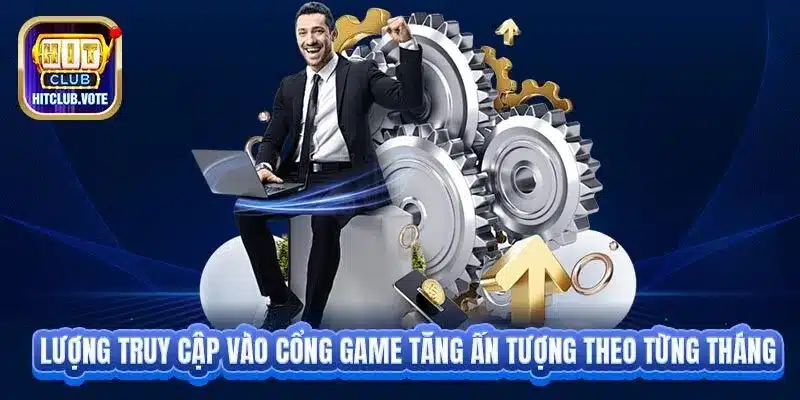 Lượng truy cập vào cổng game tăng ấn tượng theo từng tháng